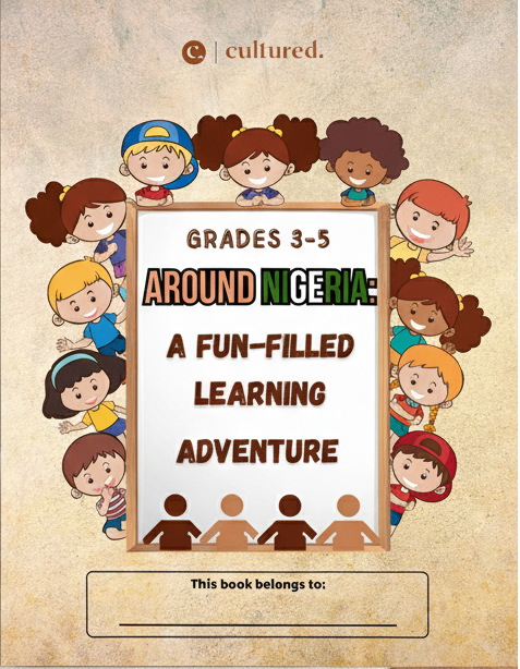 Nigerian Global Learning Kit — Experience Edition | 9-Week Cultural Curriculum (Grades K–5)